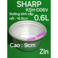 Lòng nồi cơm Sharp Thái KSH-D06V 0.6L zin theo máy – xoong, soong, ruột 0.6 lít nồi cơm điện nắp rời