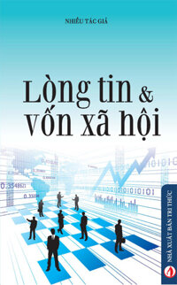 Lòng Tin & Vốn Xã Hội