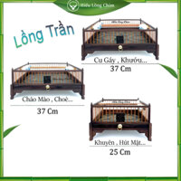 Lồng Trần Tự Ráp Lồng Chim Chào Mào, Choè - Cu Gáy, Khướu - Khuyên, Hút Mật (  Đã Ráp Trước 3 Mặt )