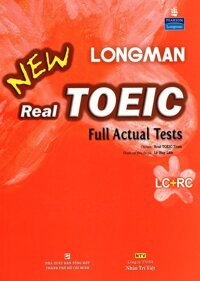 Longman New Real TOEIC Full Actual Tests Kèm CD