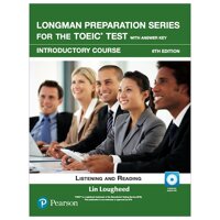 Longman Preparation Series for the TOEIC Test Listening and Reading 6 Ed Intro Student Book with MP3 with Key