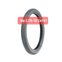 Lốp 2.75-18 CA101 Trước Suzuki GN 125/150  lốp Có sử dụng săm.