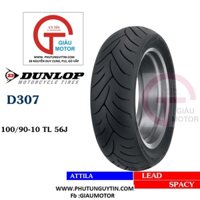 Lốp Dunlop 100/90 - 10 D307, Vỏ Xe Máy Dunlop Size 100 - 90 - 10 D307 Tl 56J Trùm Dunlop Việt Nam , Giá Rẻ , Uy Tín