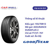 LỐP GOODYEAR 155/70R13 ASSURANCE DURAPLUS 2