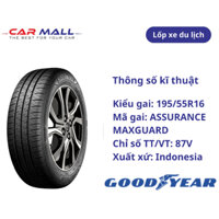 LỐP GOODYEAR 195/55R16 ASSURANCE MAXGUARD