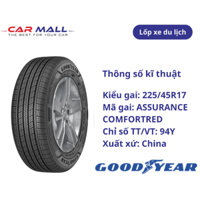 LỐP GOODYEAR 225/45R17 ASSURANCE COMFORTTRED