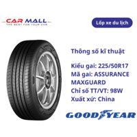 LỐP GOODYEAR 225/50R17 ASSURANCE MAXGUARD