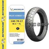 Lốp Michelin 140/70-17 M/C 66S PILOT STREET 2 R TL