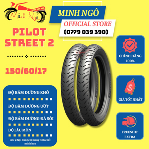 Lốp Michelin 150/60-17 Pilot Street 2