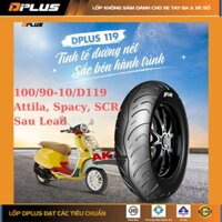 Lốp(vỏ) DPLUS 100/90-10 Dành cho Trước, sau xe Attila, Venus, SCR, Lead(sau) CHÍNH HÃNG