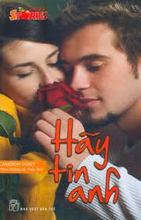 LOVE STORIES - HÃY TIN ANH