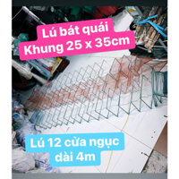 Lú 12 cửa ngục dài 4m Bắt Tôm Bắt cá, khung 25 x 35cm, lú 18 khung kẻm 4li, mắt lưới 1,5p(0,7cm vuông)