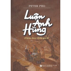Luận anh hùng - Dịch Trung Thiên
