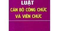 Luật Cán Bộ Công Chức Và Viên Chức