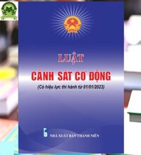 Luật Cảnh Sát Cơ Động có hiệu lực từ ngày 01012023