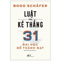 Luật Của Kẻ Thắng - 31 Bài Học Để Thành Công