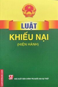 Luật Khiếu Nại  hiện hành