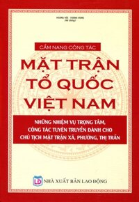 Luật Mặt Trận Tổ Quốc Việt Nam Sửa Đổi &amp; Các Quy Định Pháp Luật Cần Biết