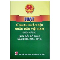 Luật Sĩ Quan Quân Đội Nhân Dân Việt Nam Hiện Hành Sửa Đổi, Bổ Sung Năm 2008, 2014, 2019