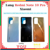 Lưng xiaomi redmi note 10 pro ,hàng mới về