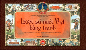 Lược sử nước Việt bằng tranh - Nhiều tác giả