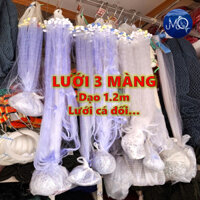 Lưới 3 màng sợi cước Thái tàng hình chiều cao 1.2m, lưới cá đối đủ size