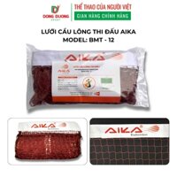 Lưới cầu lông thi đấu AIKA sợi dù hàn quốc cao cấp, Lưới đánh cầu lông gấp gọn 6m đến 12m