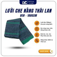 Lưới Che Nắng Thái Lan 80% Bền 7-10 Năm Lưới Lan Khổ 2m Che Nắng Ngoài Trời, Ban Công Cao Cấp