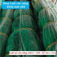 Lưới che nắng Thái Lan Xanh 2m x 15m - Độ phủ 70%