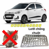 Lưới Chống chuột inox 304 cho xe Grand i10