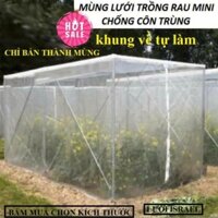 Lưới chống côn trùng , nhà lưới mini trồng rau củ quả