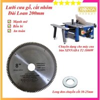 Lưỡi Cưa Đa Năng 8 Inch 100 Răng Lỗ Cốt 25.4-30mm- Lưỡi Cưa Gỗ Cho Máy Cưa Bàn Trượt XINNADA T2,JIFA
