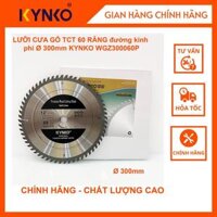 LƯỠI CƯA GỖ TCT 60 RĂNG đường kính phi  300mm KYNKO WGZ300060P