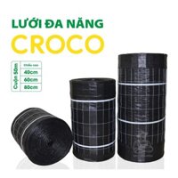 LƯỚI ĐA NĂNG HIỆU CROCO - Ươm cây công trình, che chắn công trình, cuộn dài 50mx40cm