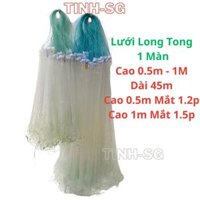 Lưới Đánh Cá Lòng Tong 1 Màn cao 0.5-1m Dài 45m