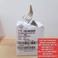 LƯỠI DAO MÁY XAY PANASONIC MX-GM1011//MX-337N//MX-SM1031//MJ-M176P