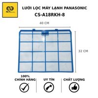 Lưới lọc điều hòa Panasonic - CS-A24RKH-8, CS-S18RKH-8, CS-S24RKH-8, CS-QA18RKH-8