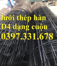 Lưới thép hàn đổ bê tông 4 ly ô 100x100 dạng cuộn