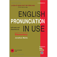 Luyện Kỹ Năng Phát Âm Tiếng Anh Trình Độ Sơ Cấp - English Pronunciation In Use Elementary