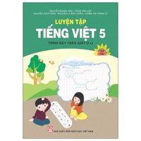 Luyện Tập Tiếng Việt 5 - Tập 2 Trình Bày Trên Giấy Ô Li