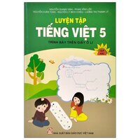 Luyện Tập Tiếng Việt 5 - Tập 2 Trình Bày Trên Giấy Ôli