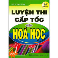 Luyện Thi Cấp Tốc Môn Hóa Học  tái bản