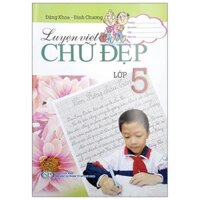 Luyện Viết Chữ Đẹp Lớp 5