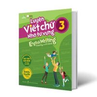 Luyện Viết Chữ Nhớ Từ Vựng - English Writing Family And Friend 3