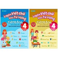 Luyện Viết Chữ Nhớ Từ Vựng Tiếng Anh Theo Chương Trình Sách Giáo Khoa Lớp 4 – Tập 1