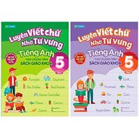 Luyện Viết Chữ Nhớ Từ Vựng Tiếng Anh Theo Chương Trình Sách Giáo Khoa Lớp 5 – Tập 2
