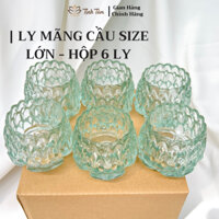 LY MÃNG CẦU LỚN 140ML HỘP 6 LY ĐỰNG NẾN, LY THỦY TINH ĐỰNG NẾN - TỊNH TÂM SHOP