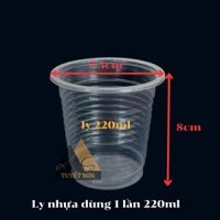 Ly nhựa dùng 1 lần 220ml