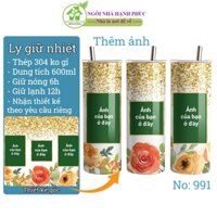 Ly nước giữ nhiệt, 600ml inox 304 không gỉ, bình giữ nhiệt khắc tên, thêm ảnh kỹ niêm theo yêu cầu, mẫu 989