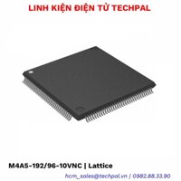 M4A5-192/96-10VNC 144-LQFP Lattice đặt hàng chính hãng